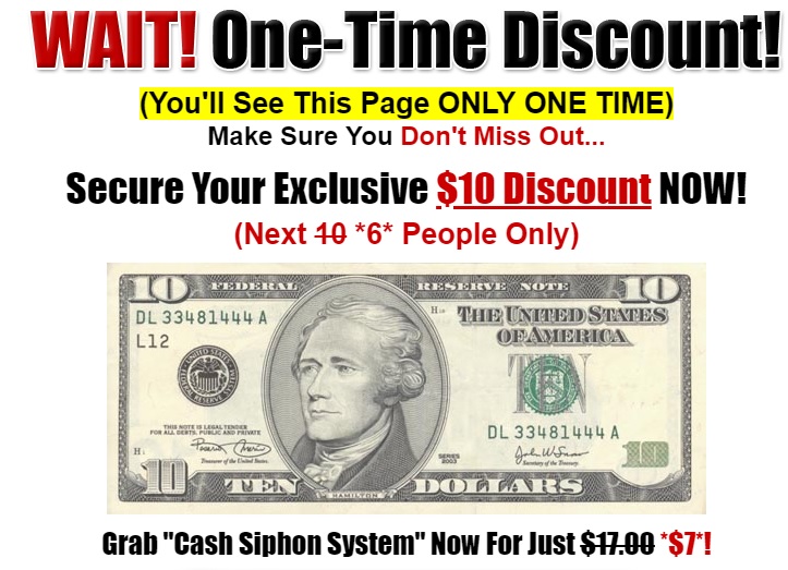 Cash Siphon System 7 Dollars Cash Siphon System 7 Dollars
