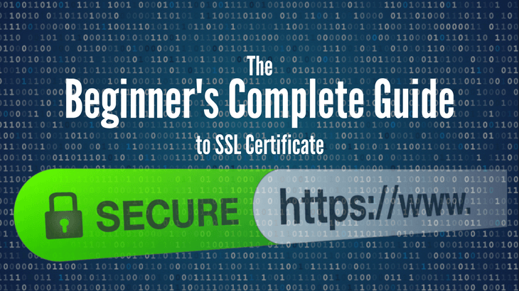 The Beginners Complete Guide To SSL Certificate