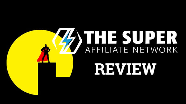 the super affiliate network review