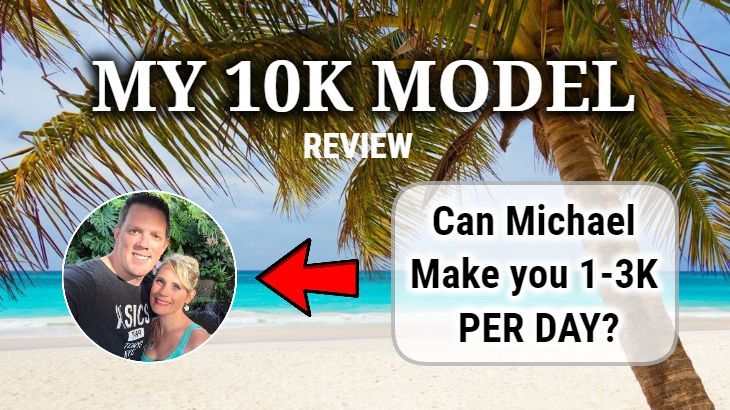 My 10K Model Review