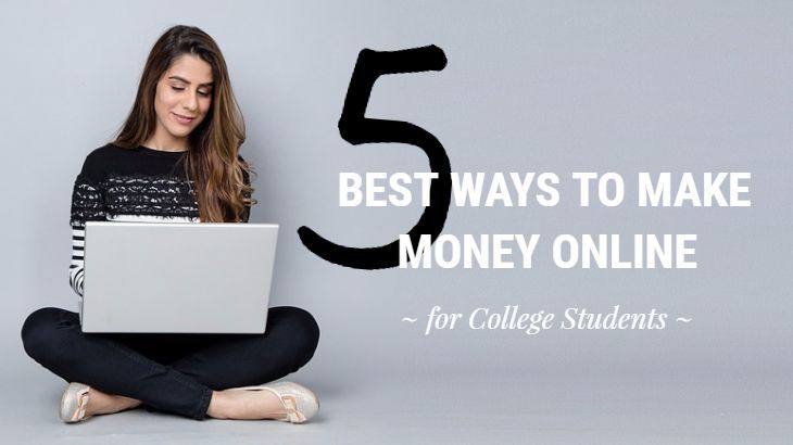 How Can A College Student Earn Money Online - Student Gen