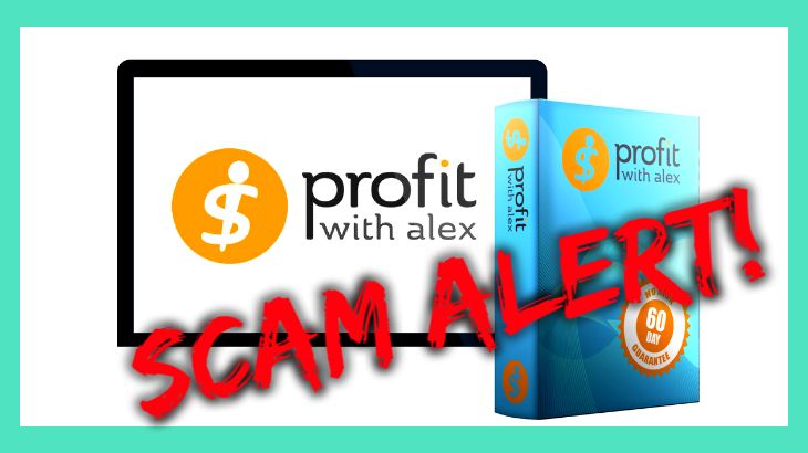 is profit with alex a scam