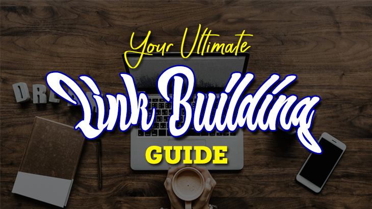 The Greatest Guide To How To Build Backlinks