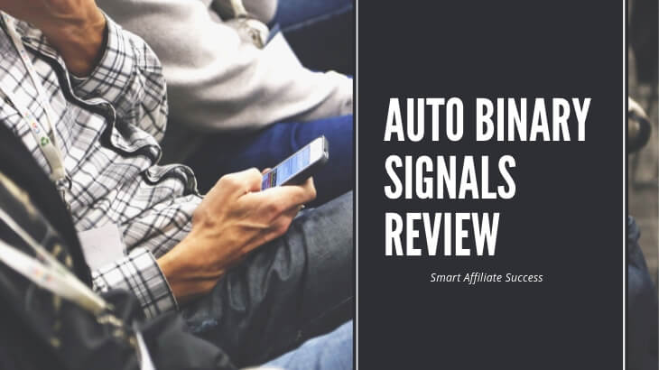 Is Auto Binary Signals A Scam