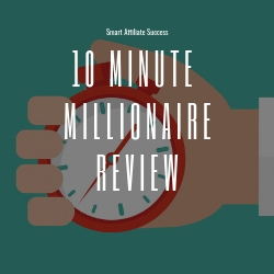 10 Minute Millionaire Review Image Summary