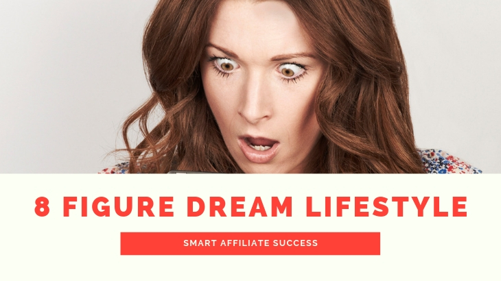 8 Figure Dream Lifestyle Review