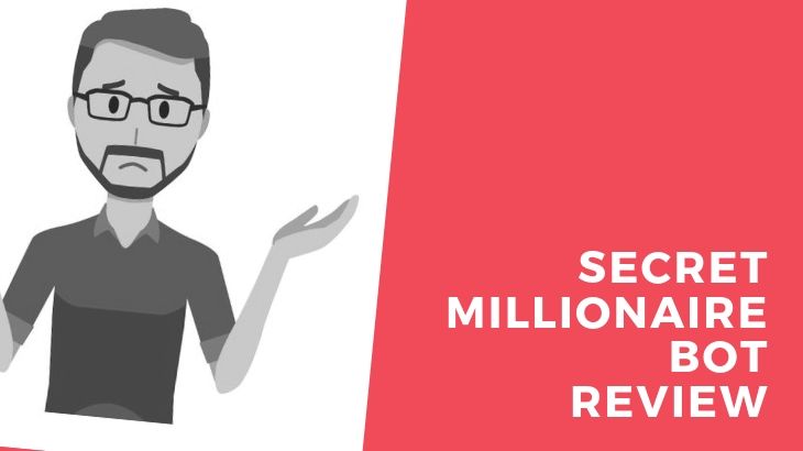 Secret Millionaire Bot Review Featured Image