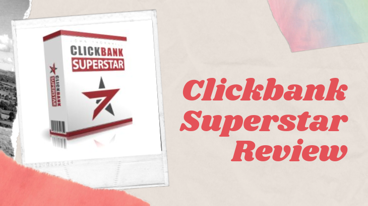 Clickbank Superstar Review