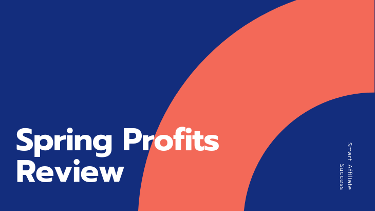 Spring Profits Review