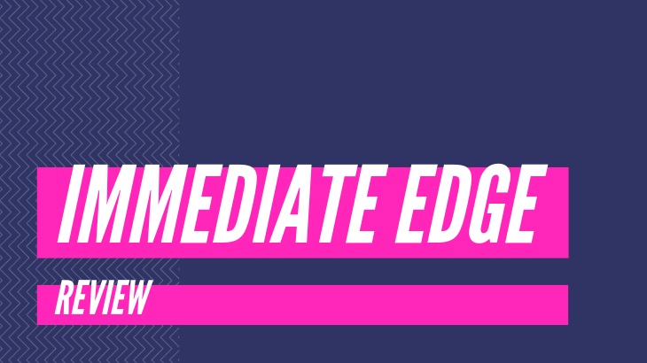 Immediate Edge Review