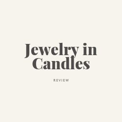 Jewelry in Candles Review Image Summary