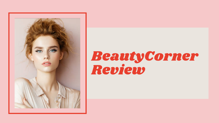 BeautyCorner Review