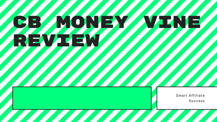 CB Money Vine Review