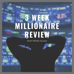 3 Week Millionaire Review Image Summary