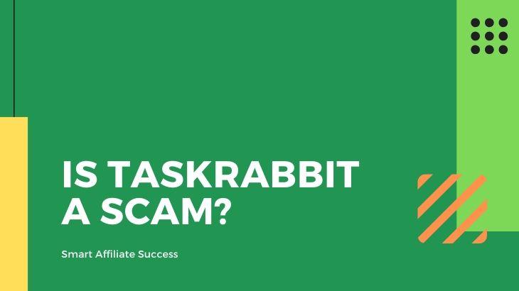 Is TaskRabbit a Scam