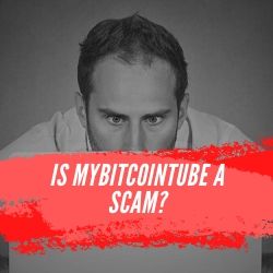 Is MyBitcoinTube a scam Image Summary
