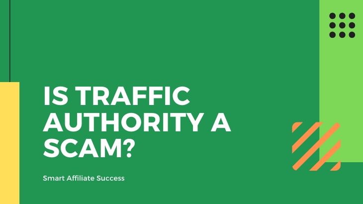 Is Traffic AUthority a Scam