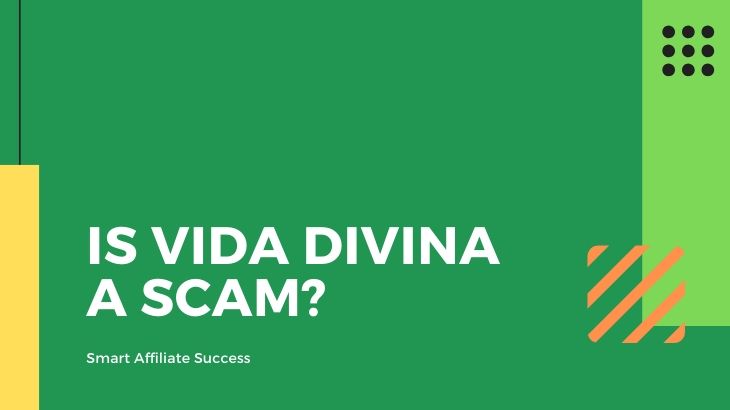 Is Vida Divina a Scam?