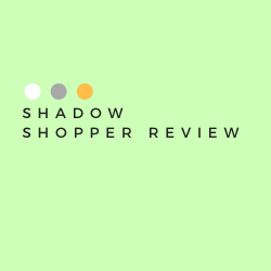Shadow Shopper Review Image Summary
