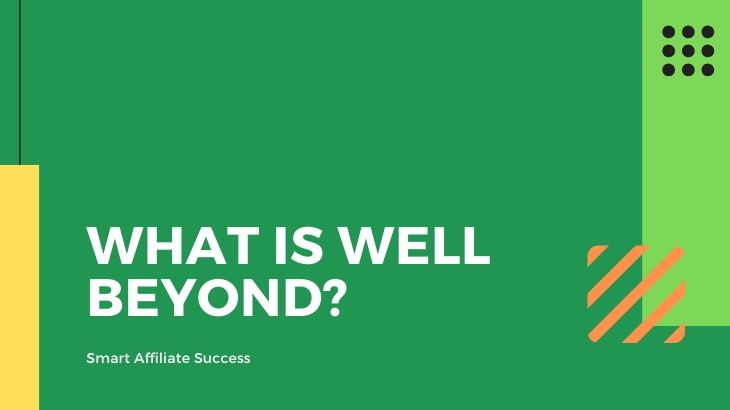 What Is Well Beyond