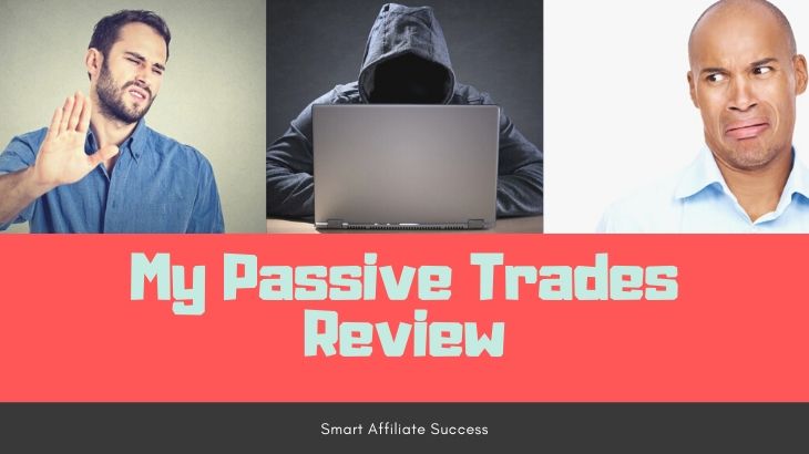My Passive Trades Review