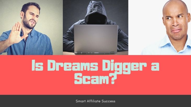 Is Dreams Digger a Scam