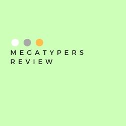MegaTypers Review Image Summary