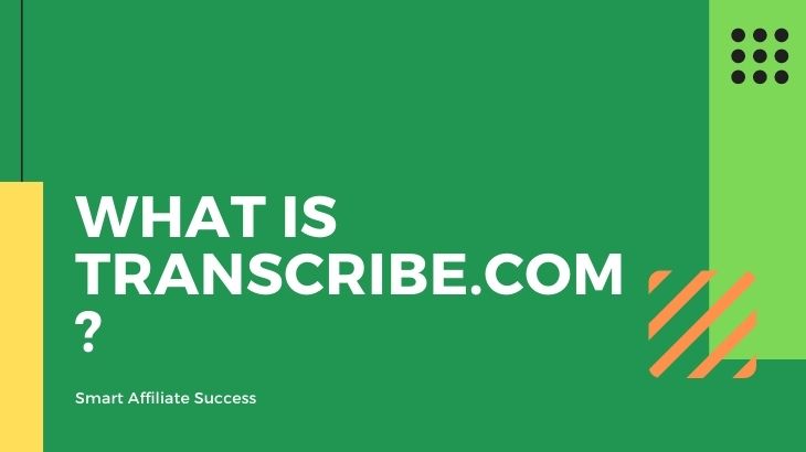 What Is Transcribe.Com