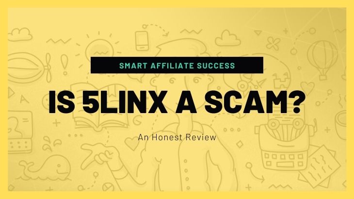 Is 5LINX a Scam