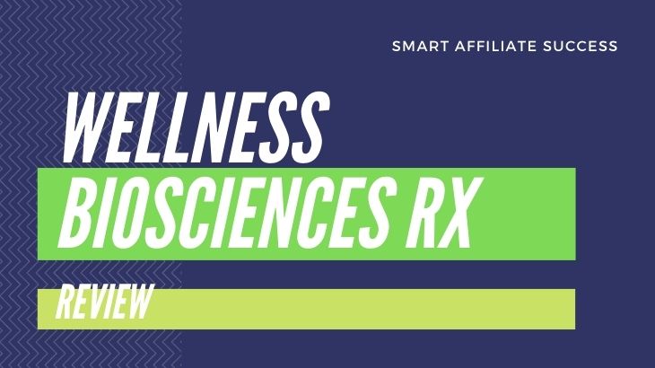 What Is Wellness Biosciences Rx