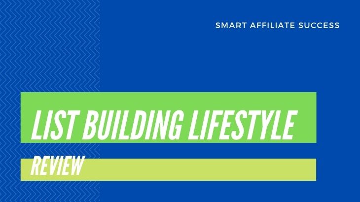 List Building Lifestyle Review