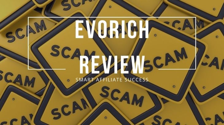 Is EvoRich a Scam