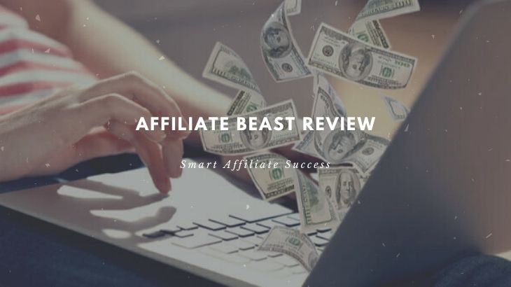 Affiliate Beast Review