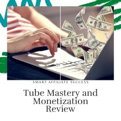 Tube Mastery and Monetization Image Summary