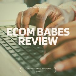 Ecom Babes Review Image Summary